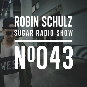 Sugar Radio Show 043 | Robin Schulz