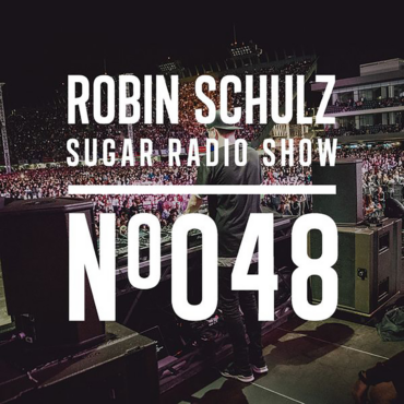 Sugar Radio Show 048 | Robin Schulz