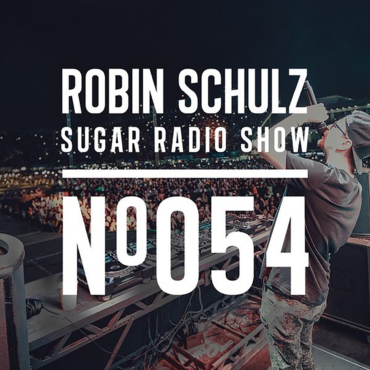 Sugar Radio Show 054 | Robin Schulz