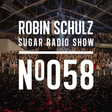 Sugar Radio Show 058 | Robin Schulz
