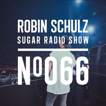 Sugar Radio Show 066 | Robin Schulz