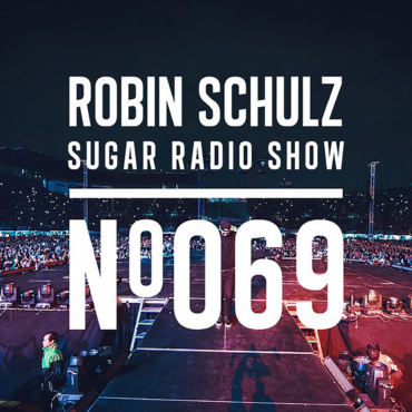 Sugar Radio Show 069 | Robin Schulz