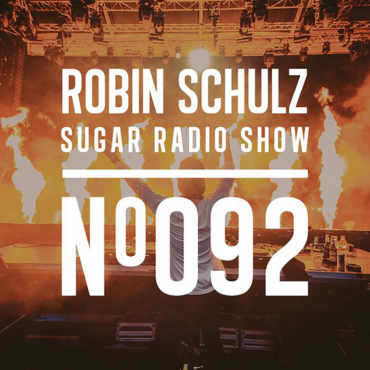 Sugar Radio Show 092 | Robin Schulz