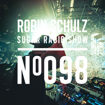 Sugar Radio Show 098 | Robin Schulz