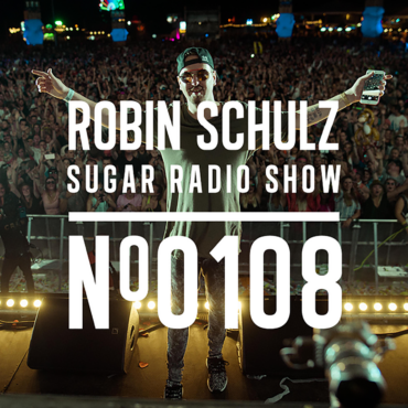 Sugar Radio Show 108 | Robin Schulz