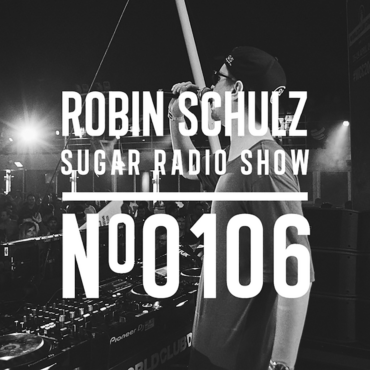 Sugar Radio Show 106 | Robin Schulz