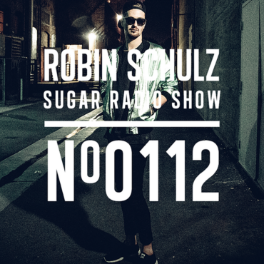 Sugar Radio Show 112 | Robin Schulz