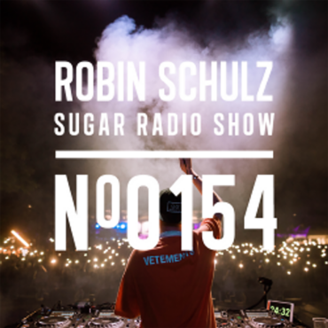 Sugar Radio Show 154 | Robin Schulz