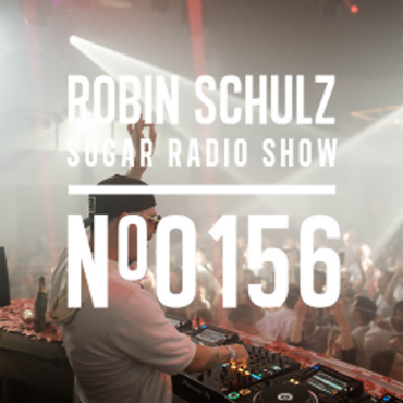 Sugar Radio Show 156 | Robin Schulz