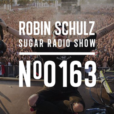Sugar Radio Show 163 | Robin Schulz