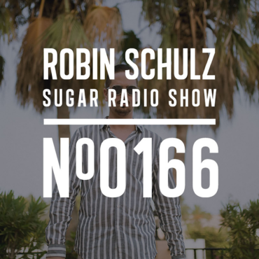 Sugar Radio Show 166 | Robin Schulz
