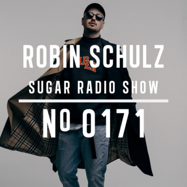 Sugar Radio Show 171 | Robin Schulz