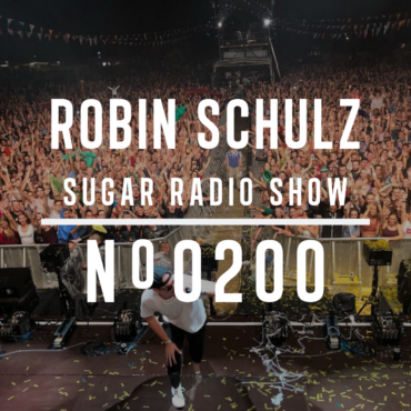 Sugar Radio Show 200 | Robin Schulz