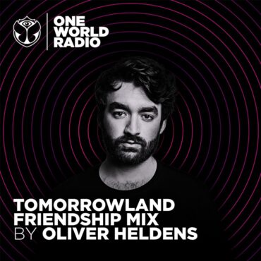 Tomorrowland Friendship Mix – Oliver Heldens