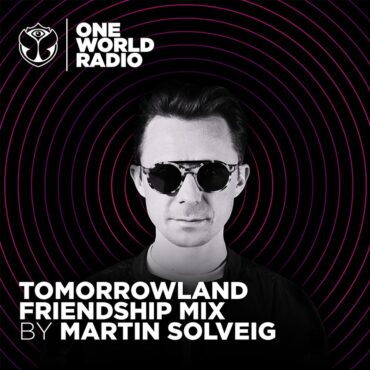 Tomorrowland Friendship Mix – Martin Solveig