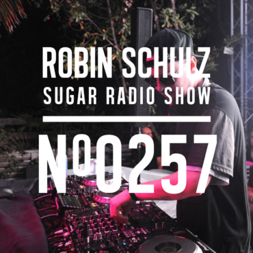 Sugar Radio Show 257 | Robin Schulz
