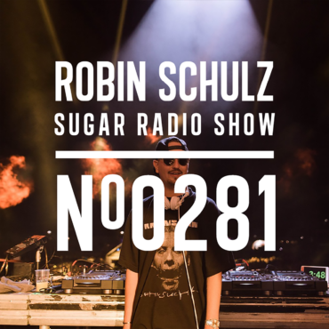 Sugar Radio Show 281 | Robin Schulz