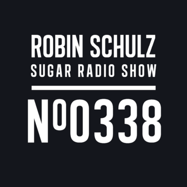 Sugar Radio Show 338 | Robin Schulz