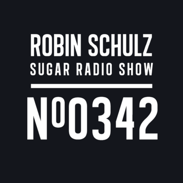 Sugar Radio Show 342 | Robin Schulz