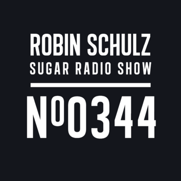 Sugar Radio Show 344 | Robin Schulz