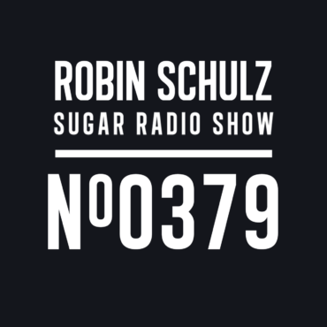 Sugar Radio Show 379 | Robin Schulz