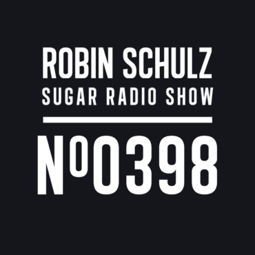 Sugar Radio Show 398 | Robin Schulz