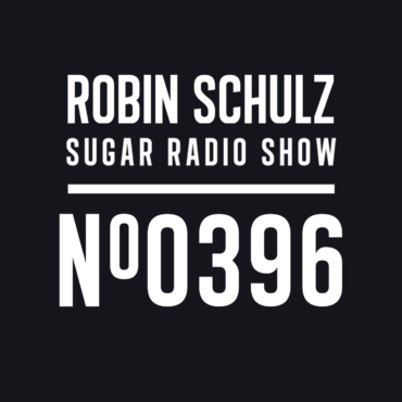 Sugar Radio Show 396 | Robin Schulz
