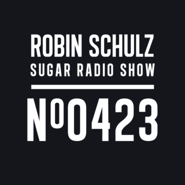 Sugar Radio Show 423 | Robin Schulz