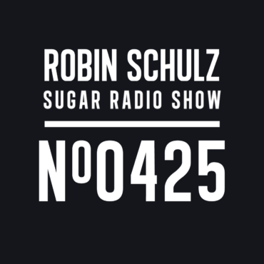 Sugar Radio Show 425 | Robin Schulz