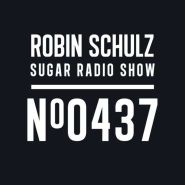 Sugar Radio Show 437 | Robin Schulz