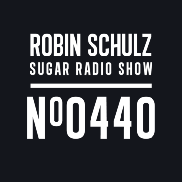 Sugar Radio Show 440 | Robin Schulz