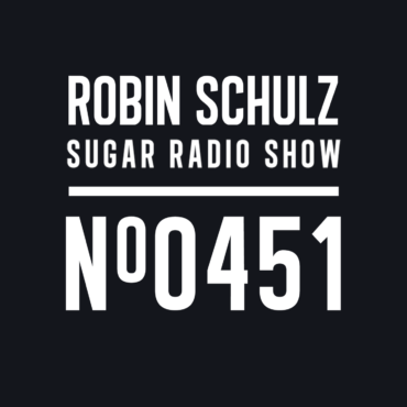 Sugar Radio Show 451 | Robin Schulz