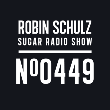 Sugar Radio Show 449 | Robin Schulz