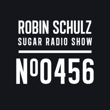 Sugar Radio Show 456 | Robin Schulz