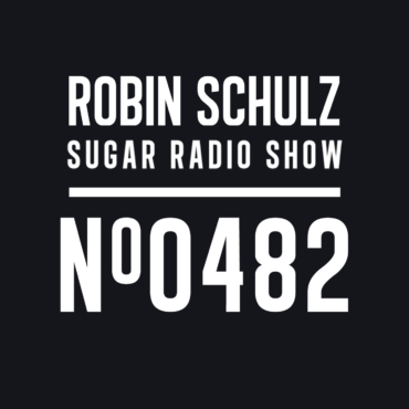 Sugar Radio Show 482 | Robin Schulz