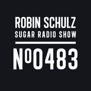 Sugar Radio Show 483 | Robin Schulz
