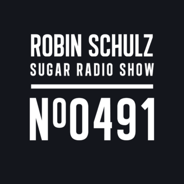 Sugar Radio Show 491 | Robin Schulz