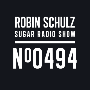 Sugar Radio Show 494 | Robin Schulz