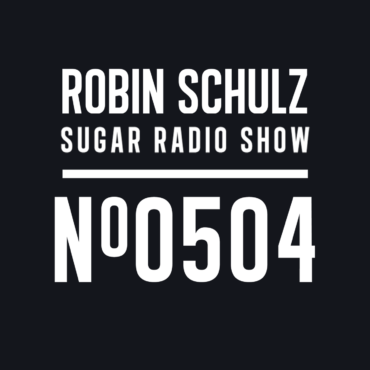 Sugar Radio Show 504 | Robin Schulz