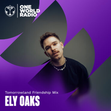 Tomorrowland Friendship Mix with Ely Oaks – November, 2025