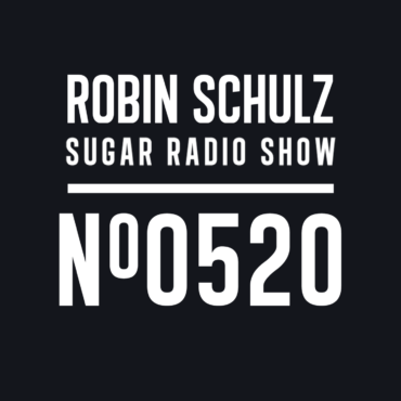Sugar Radio Show 520 | Robin Schulz