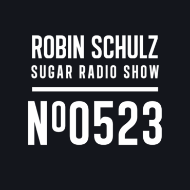 Sugar Radio Show 523 | Robin Schulz