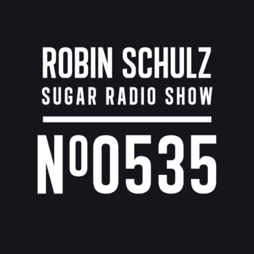 Sugar Radio Show 535 | Robin Schulz