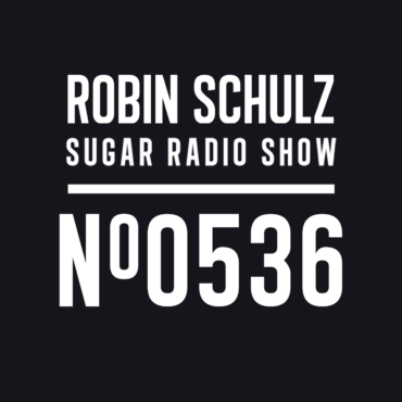 Sugar Radio Show 536 | Robin Schulz